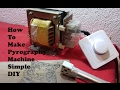 How to make pyrography machine simple diy