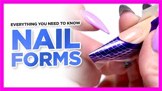 Everything You Need to Know about using Nail Forms