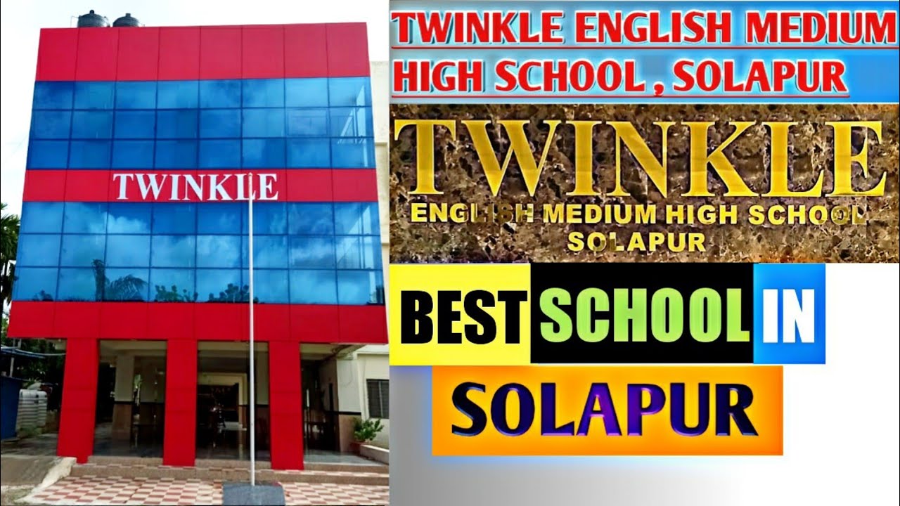Twinkle English Medium High School, Solapur Best School In Solapur.★Top