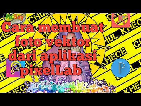 Tutorial Cara Membuat Foto Vektor Keren Dari Apk Picsay ...