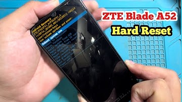 ZTE Blade A52 Hard Reset | Zte blade a52/a51 hard reset/pin password pattern unlock