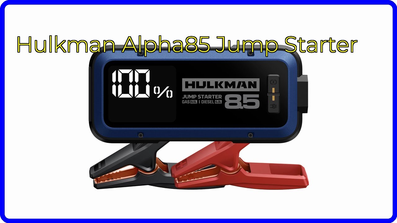 REVIEW (2026): Hulkman Alpha85 Jump Starter. ESSENTIAL details.