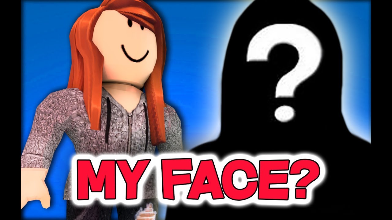 Will I Do A Face Reveal Youtube - joehe roblox face reveal