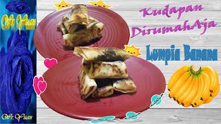 Lumpia Banana Kudapan Masak Simpel dan Mudah#13 #DirumahAja