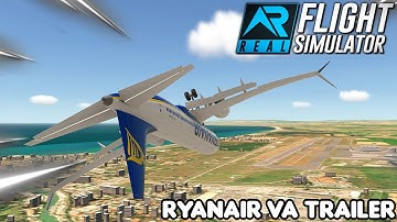 Ryanair VA Trailer! 🔥✈️ RFS Real Flight Simulator Trailer