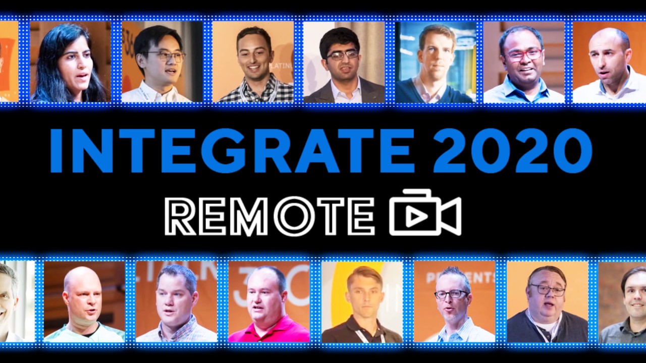 Integrate Remote Integrate 2020 Remote Intro: The INTEGRATE you know and love - Now ...