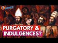 Does The Catholic Church Still Teach Purgatory & Indulgences? | The Catholic Talk Show