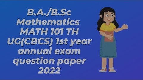 H.P.U. B.Sc. Mathematics MATH101TH UG (CBCS) 1st year annual exam question paper 2022
