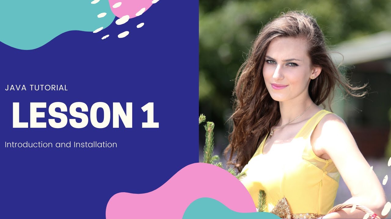 1.Java tutorial - Introduction and Installation - YouTube