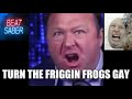 Beatsaber alex jones turning the freaking frogs gay