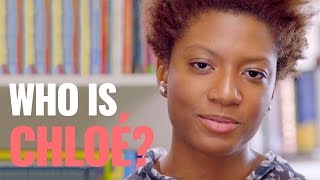 Chloé Explains It All