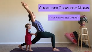 Shoulder Flow for Moms