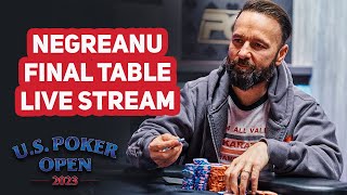 Daniel Negreanu Headlines U.S. Poker Open Event 4 Final Table! [FULL STREAM]