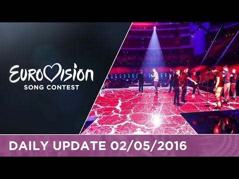 Eurovision Song Contest Daily Update 02/05/2016