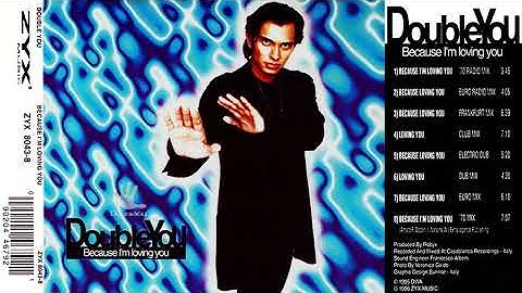 Double You - Because I'm Loving You ( Extended Mix )