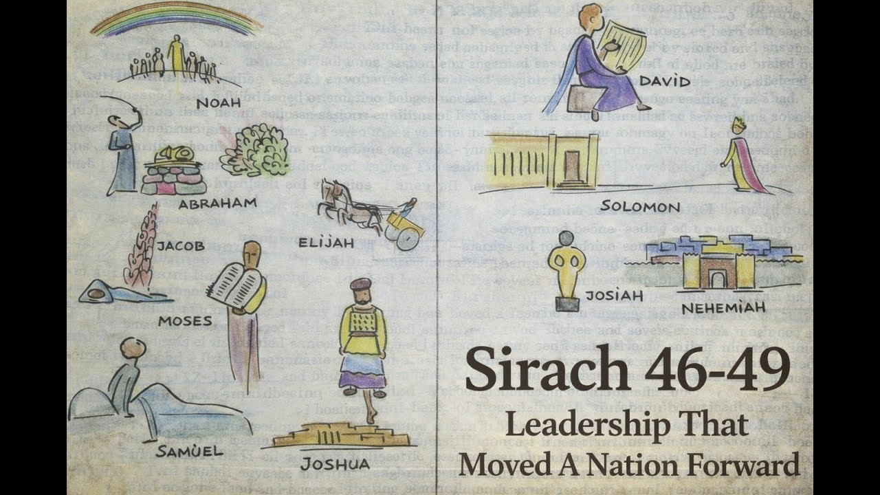 Sirach 46–49 | Leadership That Moved A Nation Forward