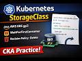 #Q120 Kubernetes StorageClass Tutorial | CKA Practice