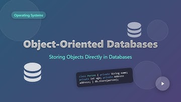 Object-Oriented Databases Explained for Beginners!