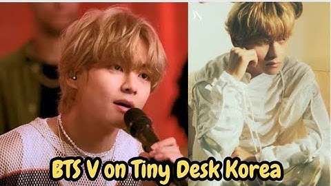 BTS V performance on Tiny Desk Korea, V Another D