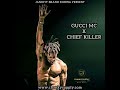 Gucci Mc Ft Chief Killer Sister Kadata Gucci Mc Ft Chief Killer Sister Kadata