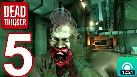 DEAD TRIGGER 2 = gameplay Walkthrough part -1 (iOS " Android ,)