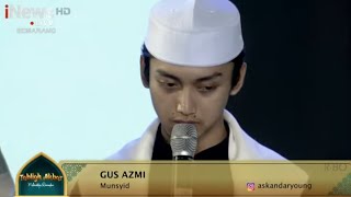 SPEKTAKULER PENAMPILAN GUS AZMI ABAN SYUBBANUL MUSLIMIN DI INEWSTV SEMARANG MERIAH SEKALI