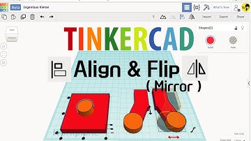Old version 6. Tinkercad tutoriala - Align & Flip (Mirror) | 3D modeling How to