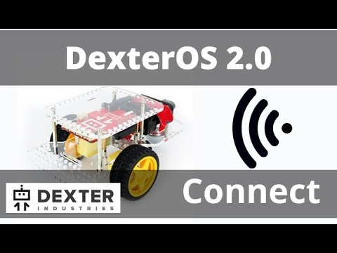 Connect to the GoPiGo3 With DexterOS 2.0