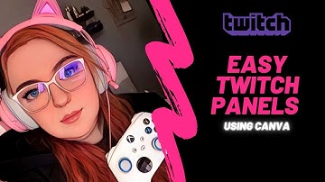 EASY AND SIMPLE TWITCH PANELS (Using Canva)