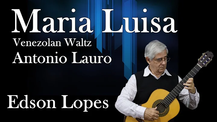 ANTONIO LAURO: Maria Luisa (Venezuelan Waltz) by E...
