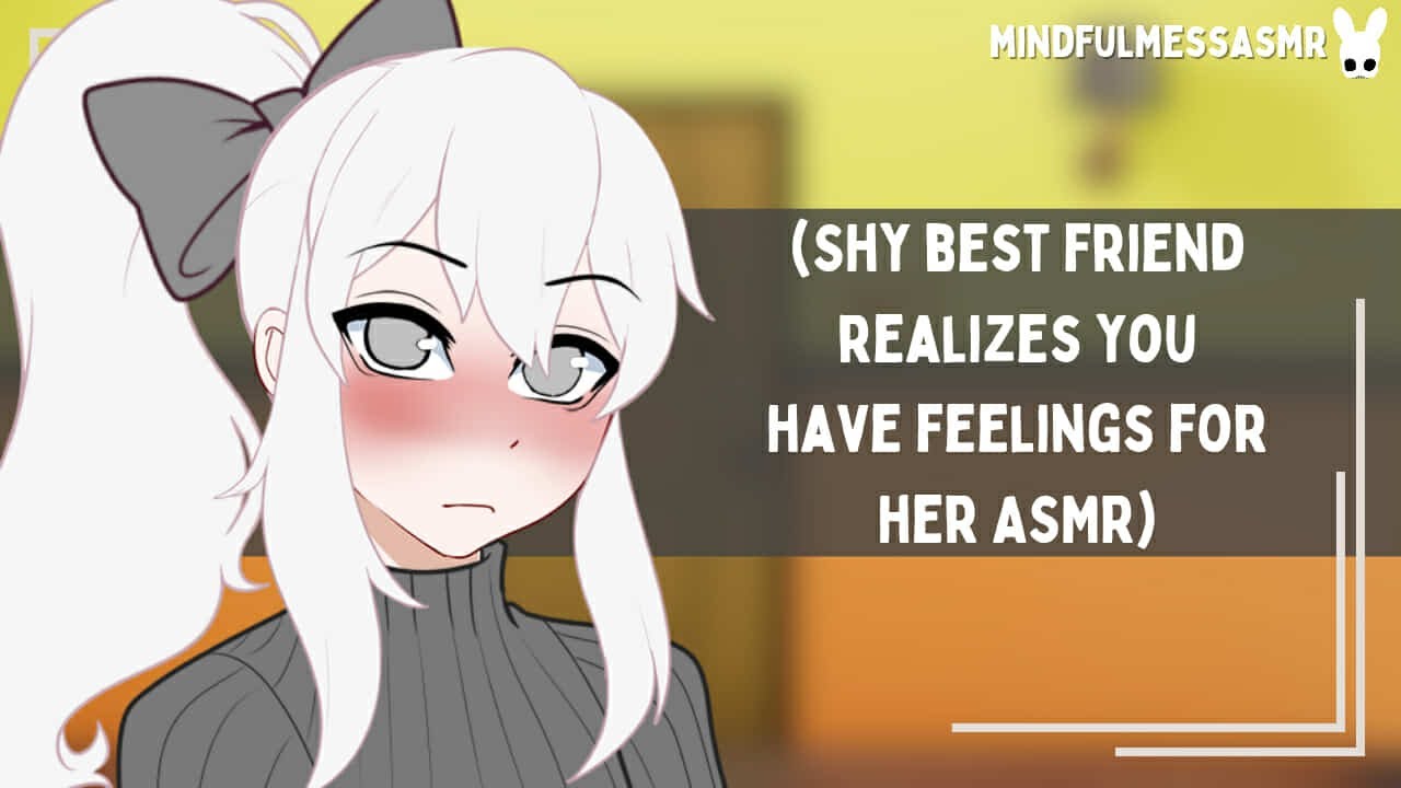 That's Impossible (Dandere Best Friend ASMR)