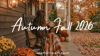 Autumn Fall 2026 🍂 Soft Morning Songs for Calm Moments | Indie/Pop/Folk/Acoustic Playlist screenshot 5