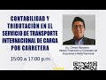 CONTABILIDAD  Y TRIBUTACION EN EL SERVICIO DE TRANSPORTE INTERNACIONAL DE CARGA POR CARRETERA