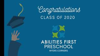 Abilities First Preschool at Myers Corners Class of 2020 Graduation