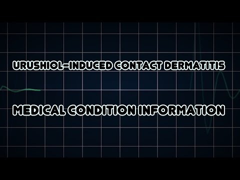 Urushiol-induced contact dermatitis (Medical Condition)