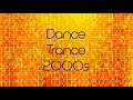 Dance trance 2000s