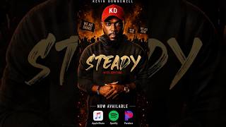 Have you streamed my new track STEADY yet? The Official Video is on YouTube…#kevindownswell #steady