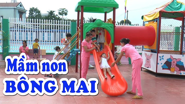 MỘT NGÀY CÙNG BÉ TẠI TRƯỜNG MẦM NON TƯ THỤC BÔNG MAI - Kênh Em Bé ✅