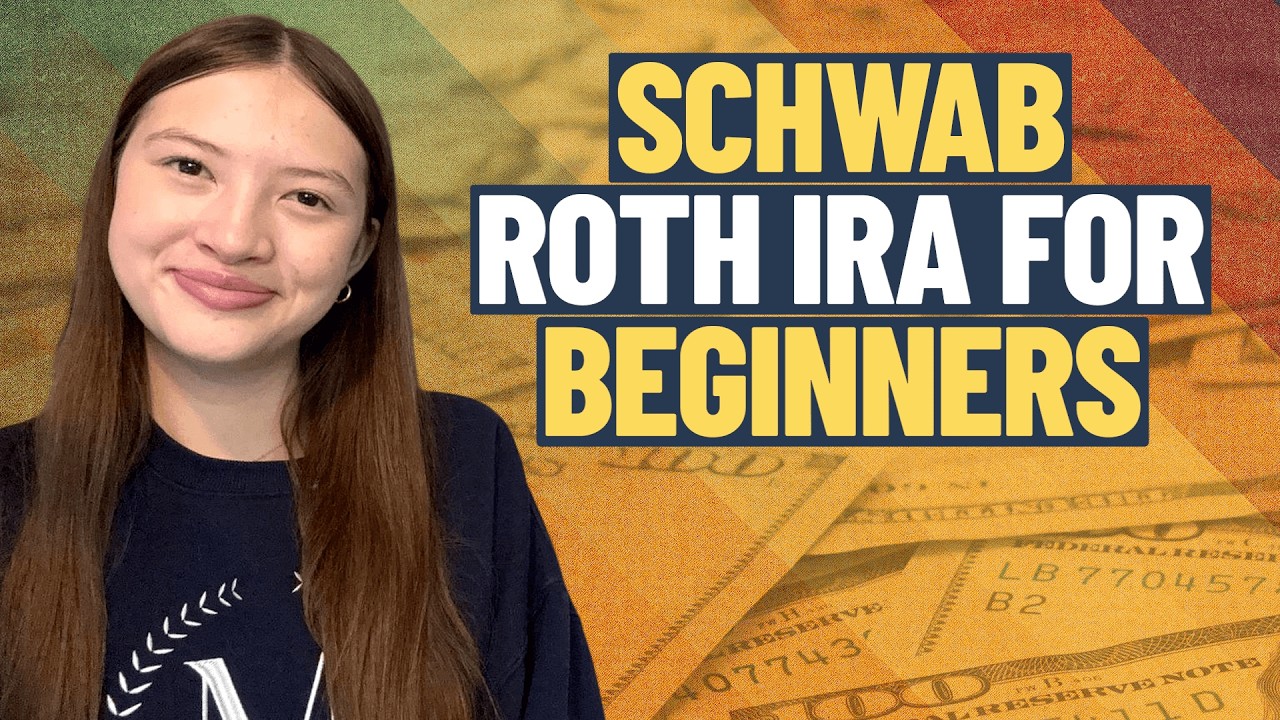 2025 UPDATED! Roth IRA at Charles Schwab: Tutorial On How To Open, Contribute & Invest