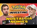 Pokemon investing with nostalgia nomics