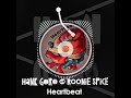 Heartbeat - Hank Goro &amp; RONNIE SPICE
