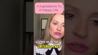 4 Ingredients To A HAPPY Life!Habits To Make You HAPPY!