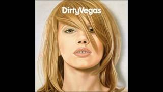 Video thumbnail of "Dirty Vegas - Simple Things Part 2"