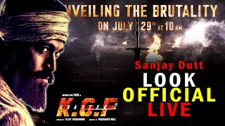 KGF 2 Sanjay Dutt First Look l KGF 2 Unveiling Brutality l LIVE l YASH #KGF2Trailer