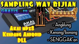 UPDATE!!! SAMPLING WAV BIJIAN | ANGKLUNG, BONANG, SENGGAK'an | MANTAB