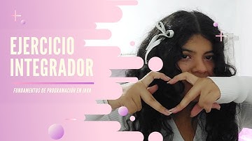 6. 3ERO BACHILLERATO A – FUNDAMENTOS DE PROGRAMACION EN JAVA – EJERCICIO INTEGRADOR CON POO