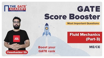 Part 3: Fluid Mechanics for GATE 2022 (ME/CE) | Full Revision | GATE Score Booster