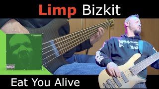 Limp Bizkit - Eat You Alive - Bass Cover