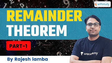9:30 PM - Remainder Theorem | Maths By Rajesh Lamba | Part-1