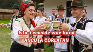 Ancuța Corlățan - Ista-i ceas de voie bună